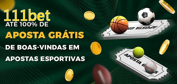 111betbet Ate 100% de Aposta Gratis